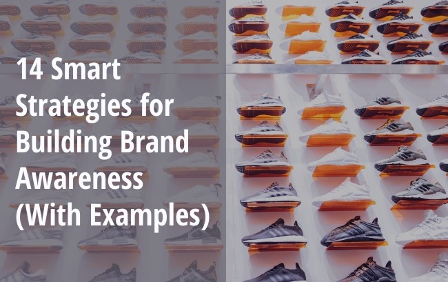 Strategies for building brand Awareness