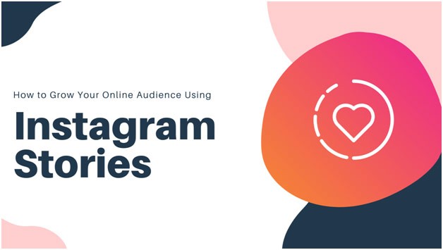 how to benefit from Instagram Stories